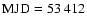 $\rm MJD=53~412$