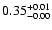 $\rm0.35^{+0.01}_{-0.00}$