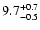 $\rm 9.7^{+0.7}_{-0.5}$