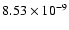 $\rm 8.53\times10^{-9}$