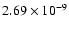 $\rm 2.69\times10^{-9}$