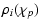 $\displaystyle \rho_i(\chi_p)$