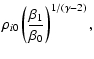 $\displaystyle \rho_{i0}\left (\frac{\beta_1}{\beta_0}\right)^{1/(\gamma-2)},$