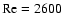 $\rm Re=2600$
