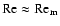 $\rm Re\approx Re_m$