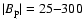 $\vert B_{\rm p}\vert=25{-}300$