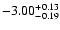 $\rm -3.00_{-0.19}^{+0.13}$
