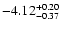 $\rm -4.12_{-0.37}^{+0.20}$