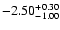 $\rm -2.50_{-1.00}^{+0.30}$