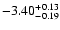 $\rm -3.40_{-0.19}^{+0.13}$