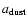 $a_{\rm dust}$