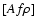 $[Af\rho]$