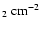 $_2~{\rm cm}^{-2}$