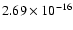 $ 2.69\times 10^{-16 } $