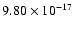 $ 9.80\times 10^{-17 } $