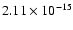 $ 2.11\times 10^{-15 }$