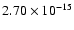 $ 2.70\times 10^{-15 }$