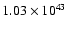 $ 1.03\times 10^{43 } $