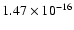 $ 1.47\times 10^{-16 } $