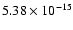 $ 5.38\times 10^{-15 }$