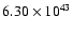 $ 6.30\times 10^{43} $