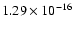 $ 1.29\times 10^{-16 } $