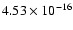 $ 4.53\times 10^{-16 }$