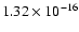 $ 1.32\times 10^{-16 } $