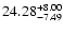 $\rm 24.28_{-7.49}^{+8.00} $