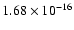 $ 1.68\times 10^{-16 } $