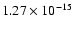 $ 1.27\times 10^{-15 }$