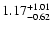$\rm 1.17_{-0.62}^{+1.01} $