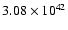 $ 3.08\times 10^{42} $