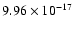 $ 9.96\times 10^{-17 } $