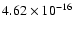 $ 4.62\times 10^{-16 } $