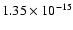 $ 1.35\times 10^{-15 }$