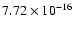 $ 7.72\times 10^{-16 } $