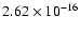 $ 2.62\times 10^{-16 } $