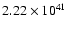 $ 2.22\times 10^{41} $