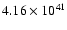 $ 4.16\times 10^{41 } $