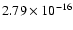 $ 2.79\times 10^{-16 }$