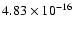 $ 4.83\times 10^{-16 } $