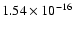 $ 1.54\times 10^{-16 }$