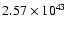 $ 2.57\times 10^{43 } $