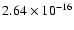 $ 2.64\times 10^{-16 }$