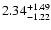 $\rm 2.34_{-1.22}^{+1.49} $