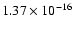 $ 1.37\times 10^{-16 } $