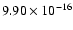 $ 9.90\times 10^{-16 }$