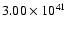 $ 3.00\times 10^{41} $