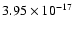 $ 3.95\times 10^{-17 } $